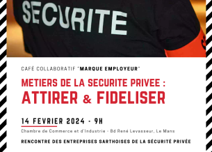 Rencontre autour des Métiers de la Sécurité Privée